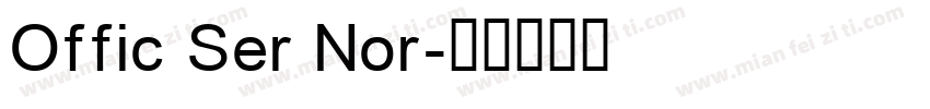 Offic Ser Nor字体转换